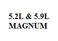 5.2L & 5.9L Magnum